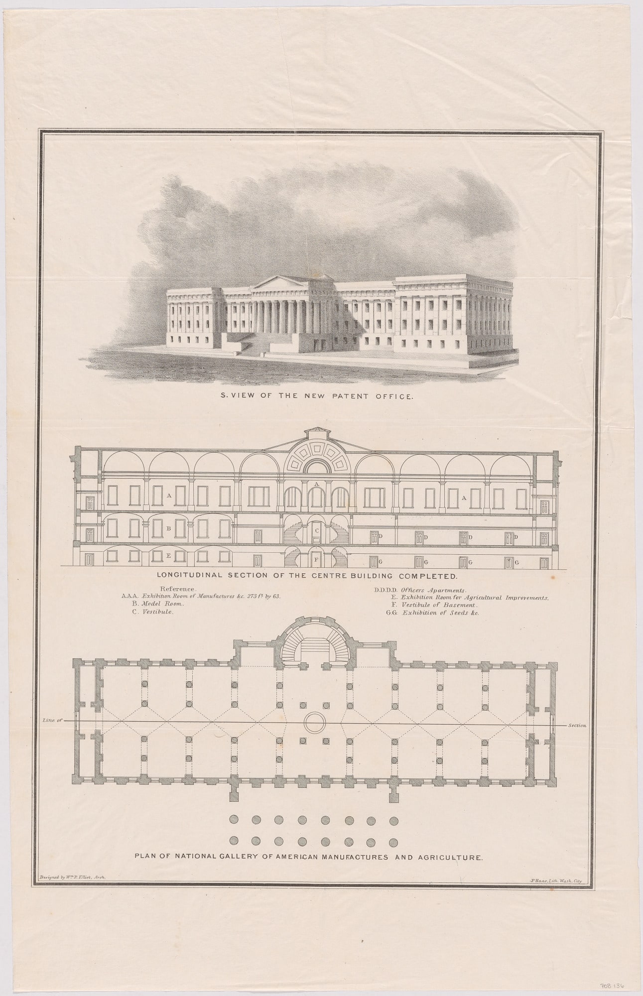 S. View of the New Patent Office. Longitudinal Section of the Centre Building Completed. Plan of National Gallery of American Manufactures and Agriculture