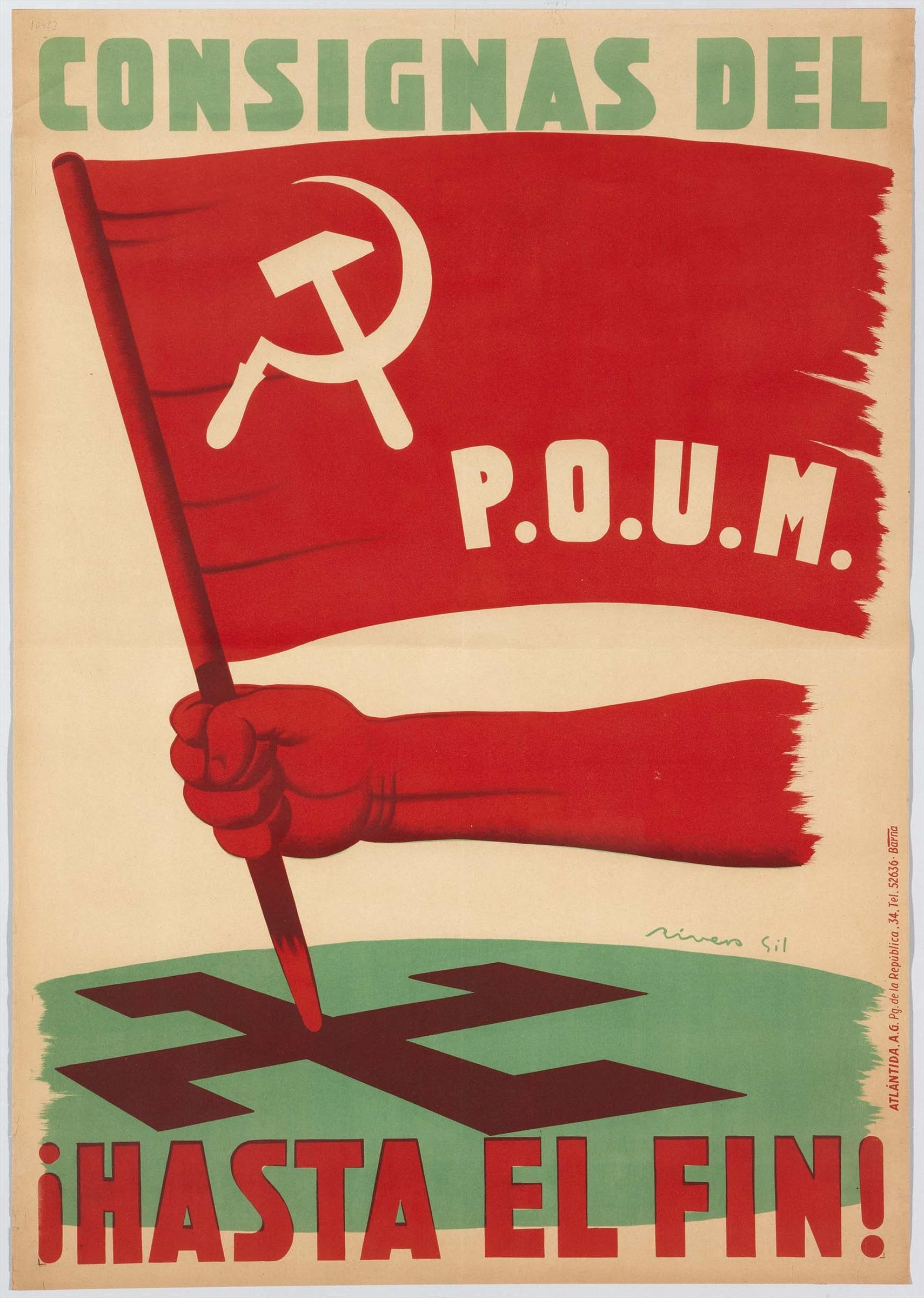 Consignas del P.O.U.M. ¡Hasta el fin!