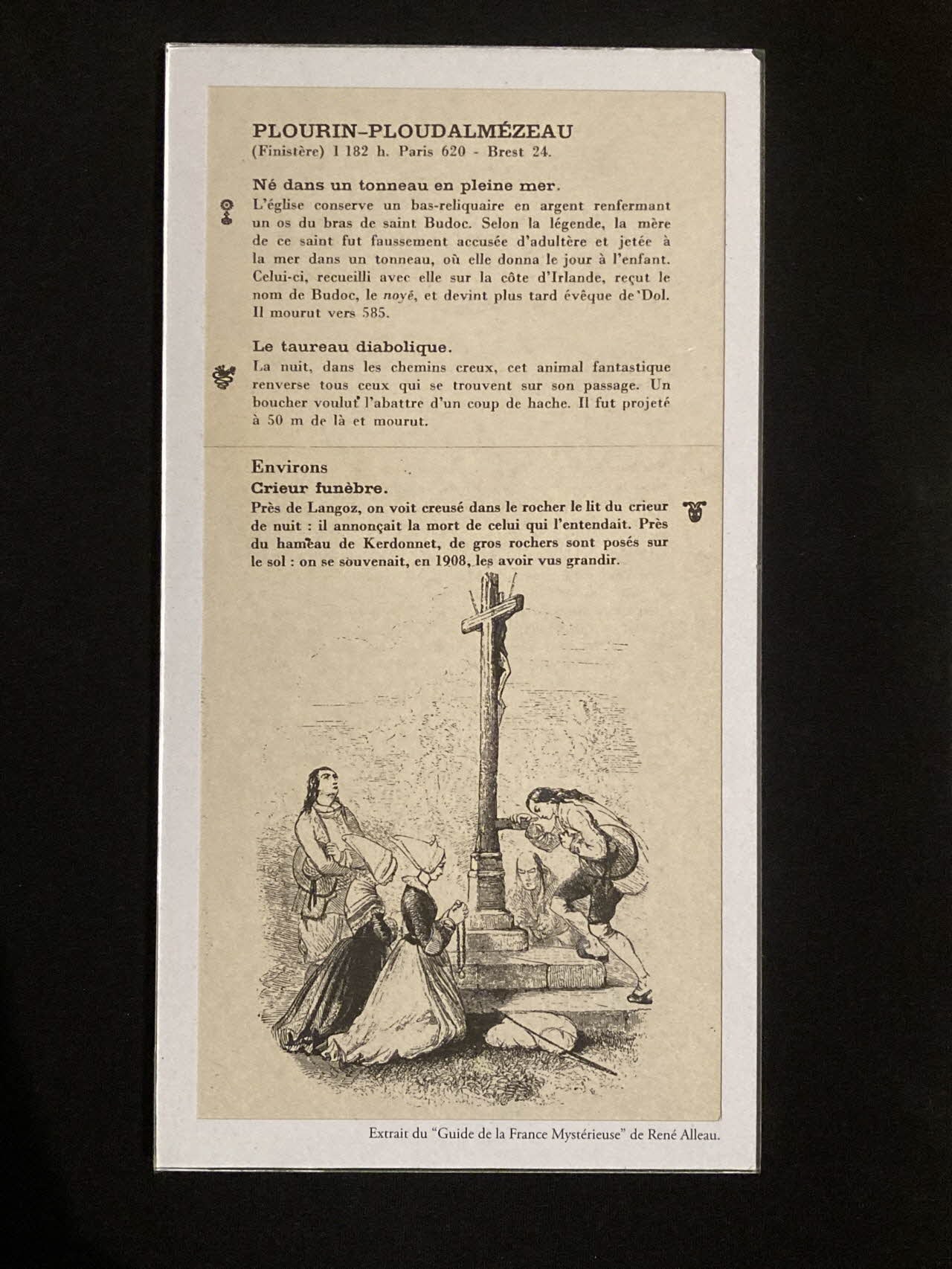 Verdure Tour : De la France mystérieuse, Plourin-Ploudalmézeau : Né dans un tonneau en pleine mer, le taureau diabolique, environs : crieur funèbre, Extrait du "Guide de la France Mystérieuse" de René Alleau