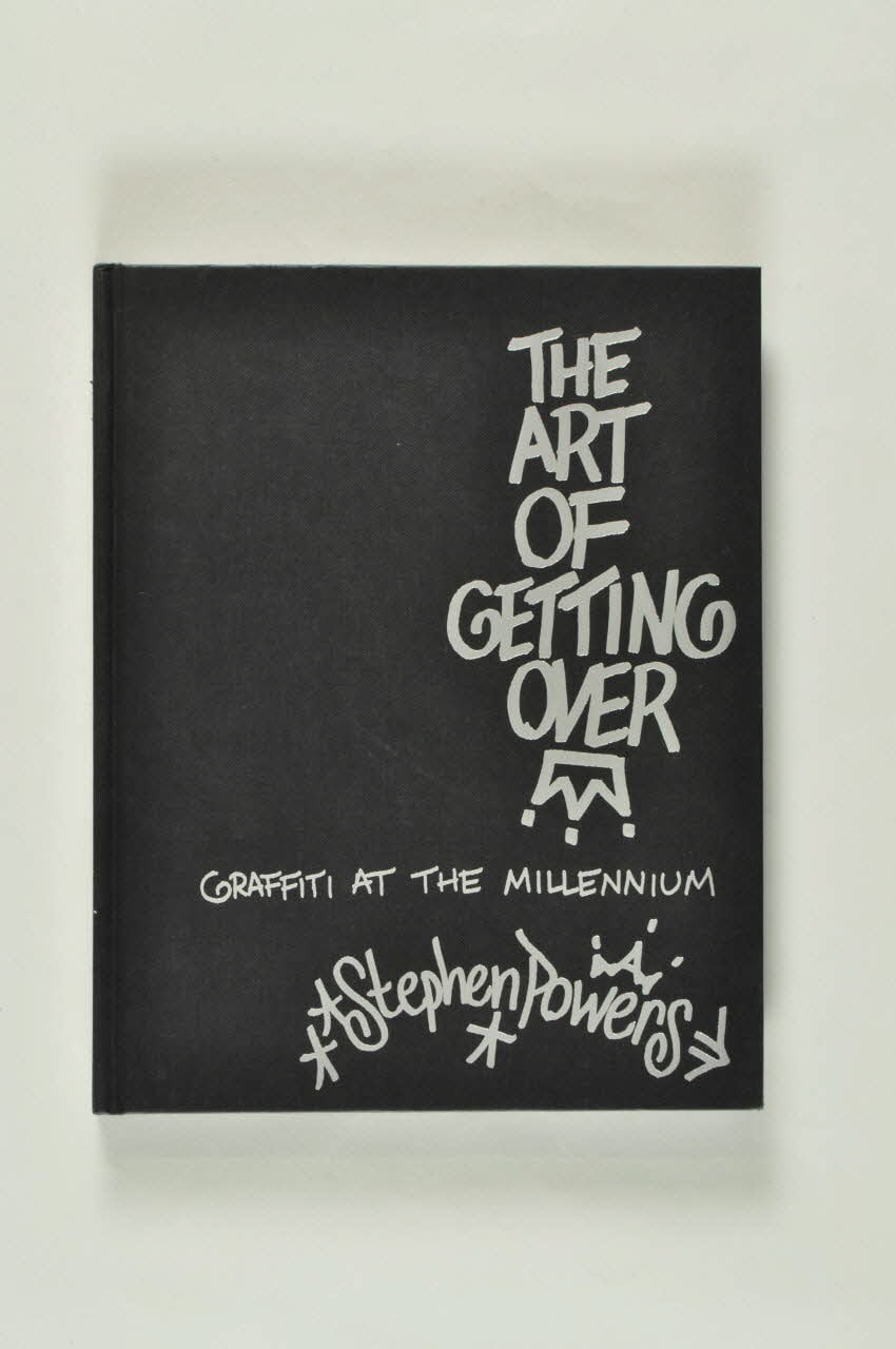 The Art of Getting Over. Graffiti at the Millenium