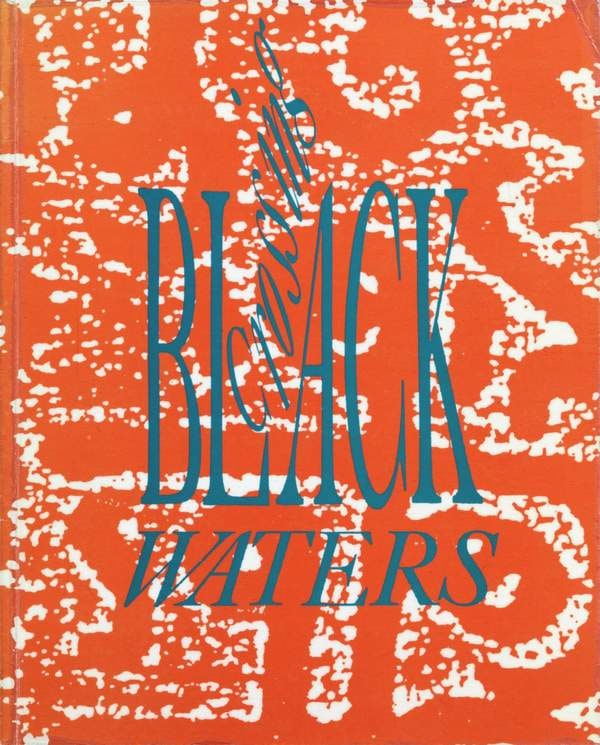 ‘Crossing Black Waters / edited by Allan deSouza and Shaheen Merali.