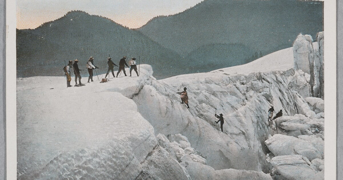 "See Washington First." The Switzerland of America, Crossing a Glacier, Mount Rainier.