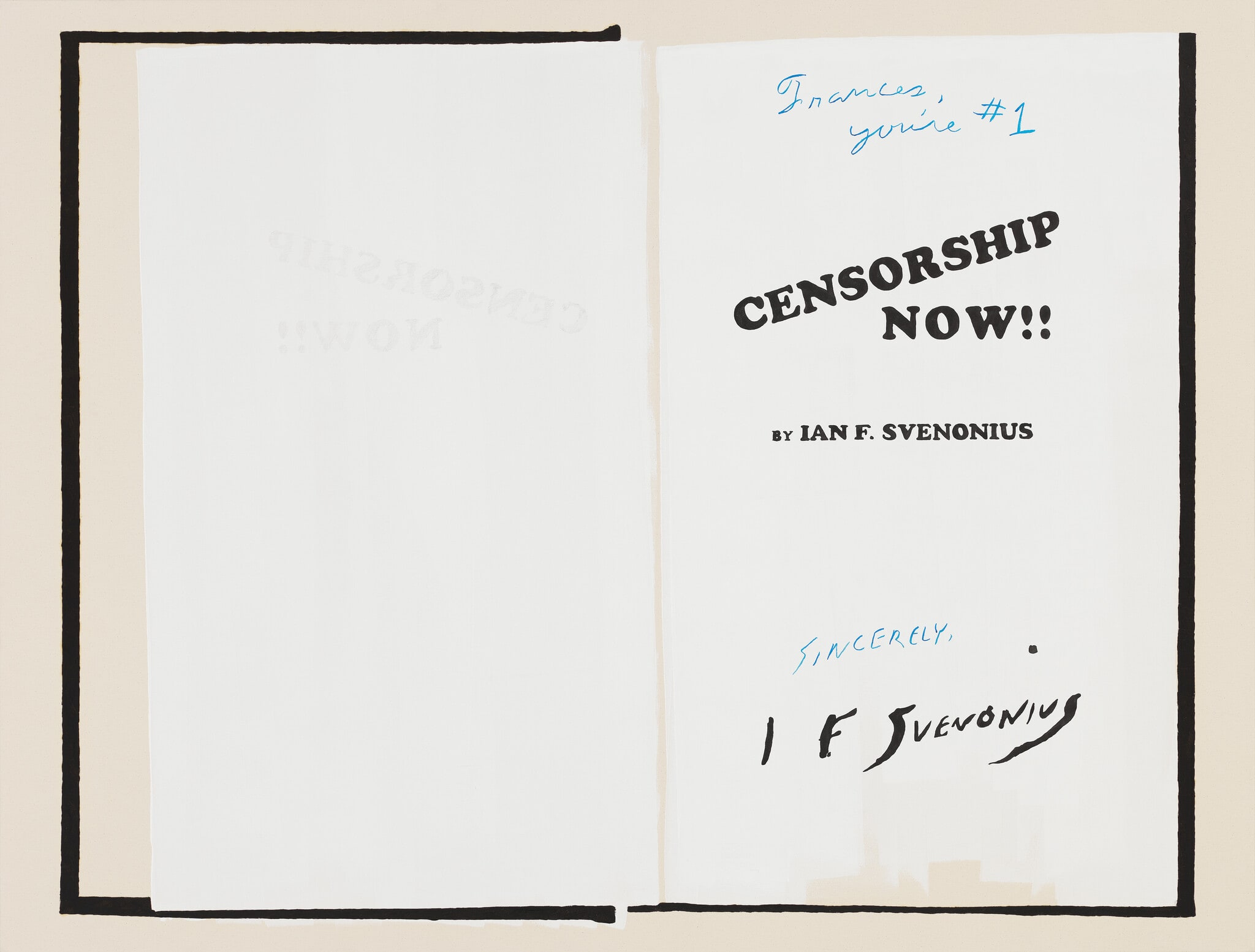 Ian F. Svenonius’s “Censorship Now” for the 2017 Whitney Biennial, Spread 1 of 8 (Sincerely)