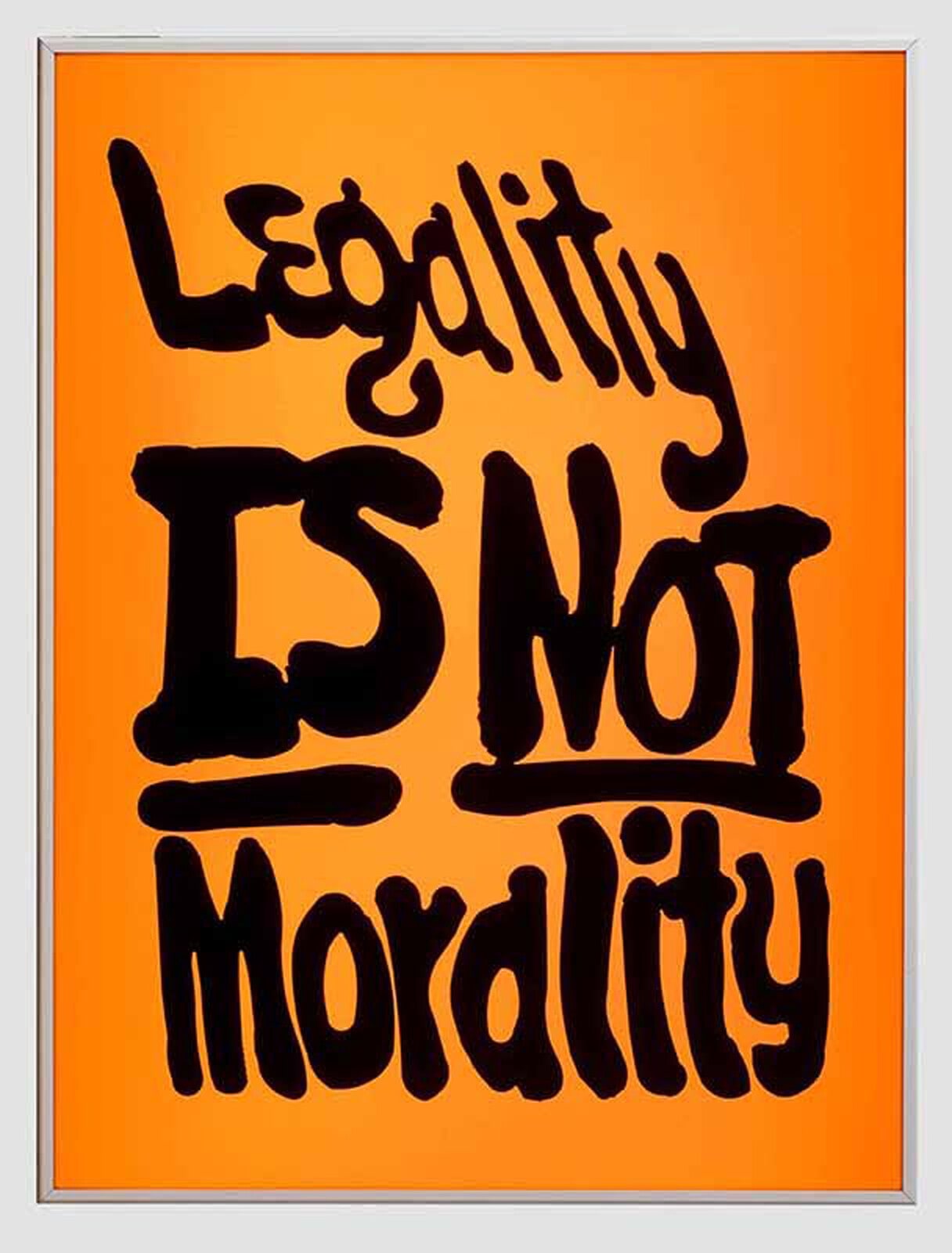 Legality is not Morality