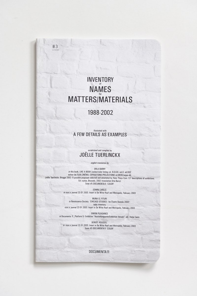 #Livrets Documenta 11: 3 - Inventory of names for matters/materials 1988-2002 illustrated with a few details as examples