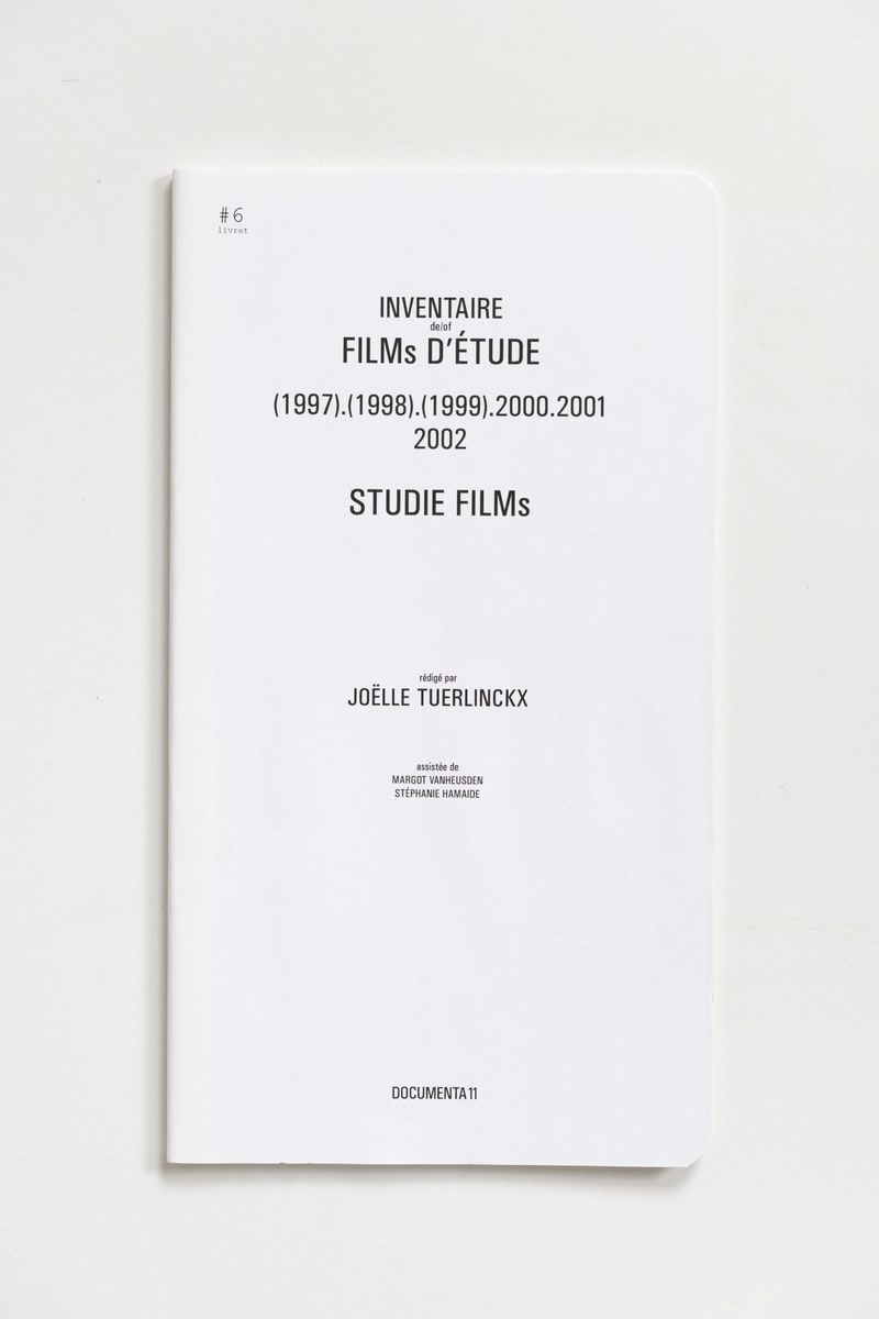 #Livrets Documenta 11: 6 - Inventaire de/of films d'etude (1997).(1998).(1999).2000.2001.2002 Studie Films