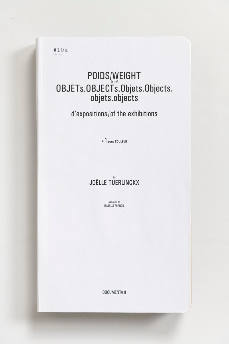 #Livrets Documenta 11: 10a - POIDS/WEIGHT des/of OBJETs.OBJECTs.Objets.Objects.objets.objects d'expositions / of the exhibitions + 1 page couleur