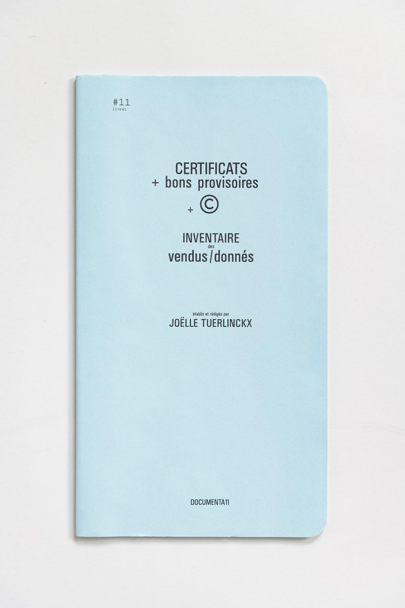 #Livrets Documenta 11: 11 - CERTIFICATS + bons provisoires + C inventaire des vendus/donnes