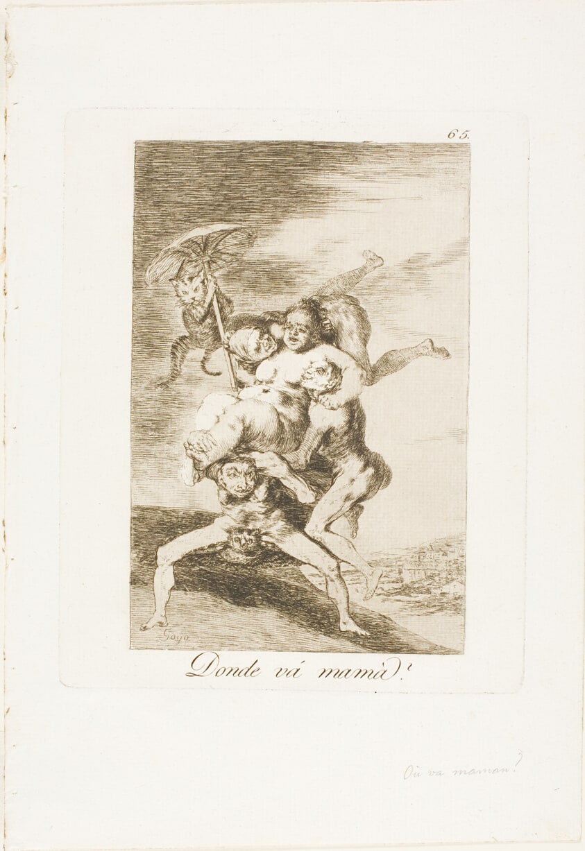 Where is Mother Going?, plate 65 from Los Caprichos