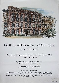 Die Universität feiert ihren 70. Geburtstag. Feiern Sie mit! / Johann Wolfgang Goethe-Universität