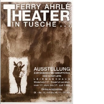 Ferry Ahrlé / Theater in Tusche / Leinwandhaus