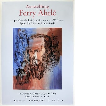 Ferry Ahrlé / Aquarellierte Rohrfederzeichnungen zum Werk von F.M. Dostojewski
