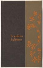 De wereld van de glasblazer