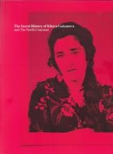 The Secret History of Khava Gaisanova and The North Caucasus